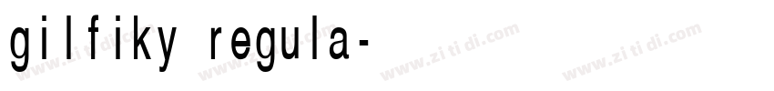 gilfiky regula字体转换